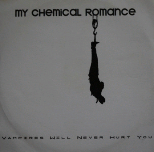 My Chemical Romance : Vampires Will Never Hurt You